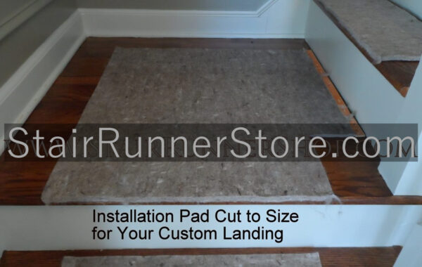 Installed Padding for stair runner landing