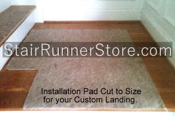 Installed Padding for stair runner landing